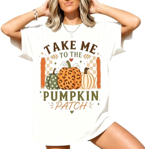 Take Me to the Pumpkin Patch Fall Season T-Shirt Thanksgiving Graphic…
